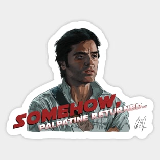 Somehow, Palpatine Returned Sticker